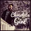 Reigntale - Chocolate Girl (feat. Bash B & Arvikk) - Single